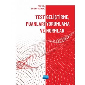 Test Geliştirme Puanları Yorumlama ve Normlar - Nobel Akademik Yayıncılık