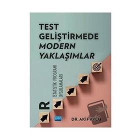 Test Geliştirmede Modern Yaklaşımlar R İstatistik Programı Uygulamaları Akif Avcu