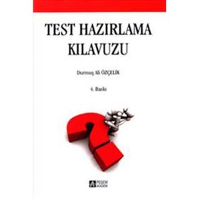TEST HAZIRLAMA KILAVUZU - DURMUŞ ALI ÖZÇELIK
