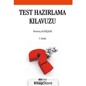 TEST HAZIRLAMA KILAVUZU - DURMUŞ ALI ÖZÇELIK