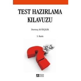 TEST HAZIRLAMA KILAVUZU - DURMUŞ ALI ÖZÇELIK