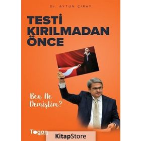 Testi Kırılmadan Önce - Aytun Çıray