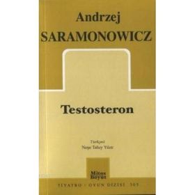 TESTOSTERON - ANDRZEJ SARAMONOWICZ
