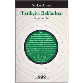 Tetikçiyi Beklerken - Şavkar Altınel