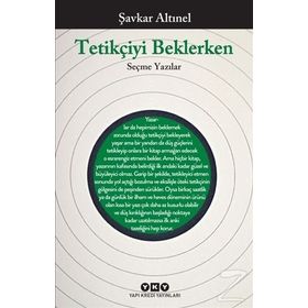 Tetikçiyi Beklerken - Şavkar Altınel