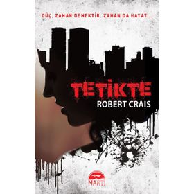 Tetikte - Robert Crais