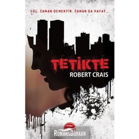 Tetikte - Robert Crais