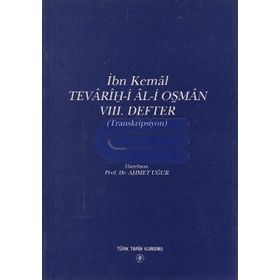 Tevarih-i Al-i Osman 8. Defter - İbn Kemal Kemalpaşazade