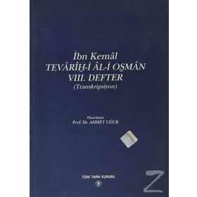 Tevarih-i Al-i Osman 8. Defter - İbn Kemal Kemalpaşazade