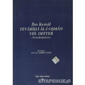 Tevarih-i Al-i Osman 8. Defter - İbn Kemal Kemalpaşazade