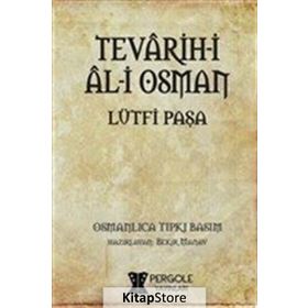 Tevarih-i Al-i Osman - Lütfi Paşa