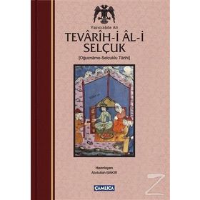 Tevarih-i Al-i Selçuk (Selçuklu Tarihi) - Yazıcızade Ali