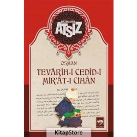Tevarih-i Cedid-i Mir'at-ı Cihan - Hüseyin Nihal Atsız