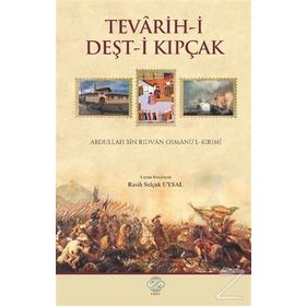 Tevarih-i Deşt-i Kıpçak - R. Selçuk Uysal