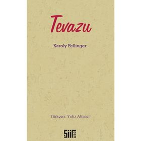 Tevazu - Karoly Fellinger