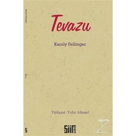 Tevazu - Karoly Fellinger