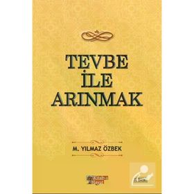 Tevbe ile Arınmak M. Yılmaz Özbek