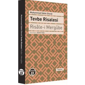 Tevbe Risalesi - Risale-i Mergube - Muhammed Sadık Ul Sadi