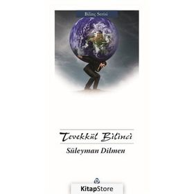 Tevekkül Bilinci - Süleyman Dilmen