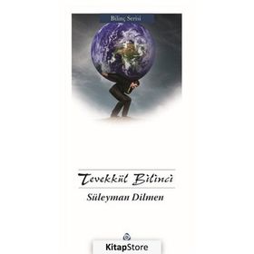 Tevekkül Bilinci - Süleyman Dilmen