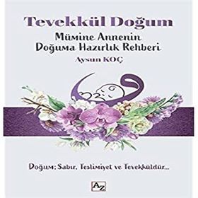 Tevekkül Doğum - Aysun Koç
