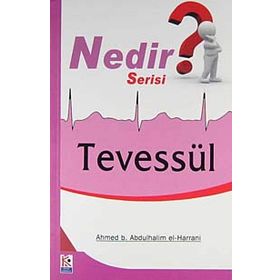 Tevessül - Ahmed b. Abdulhalim el-Harani