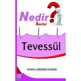 Tevessül - Ahmed b. Abdulhalim el-Harani