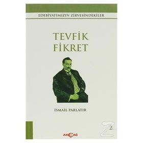 Tevfik Fikret - Akçağ Yayınları