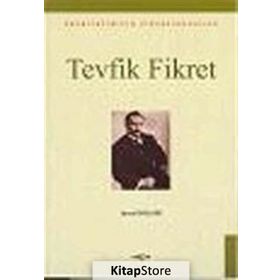 TEVFIK FIKRET - İSMAİL PARLATIR