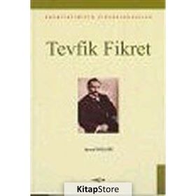 TEVFIK FIKRET - İSMAİL PARLATIR