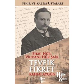 Tevfik Fikret - Rahmi Aygün
