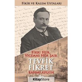 Tevfik Fikret - Rahmi Aygün