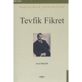 TEVFIK FIKRET - RIZA TEVFIK BÖLÜKBAŞI