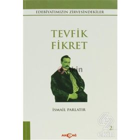 TEVFIK FIKRET - RIZA TEVFIK BÖLÜKBAŞI