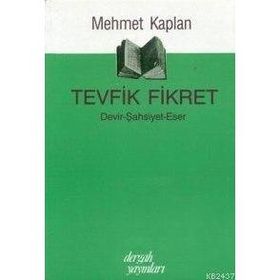 TEVFIK FIKRET - RIZA TEVFIK BÖLÜKBAŞI