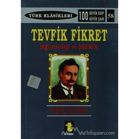 TEVFIK FIKRET - RIZA TEVFIK BÖLÜKBAŞI