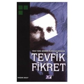 TEVFIK FIKRET - RIZA TEVFIK BÖLÜKBAŞI