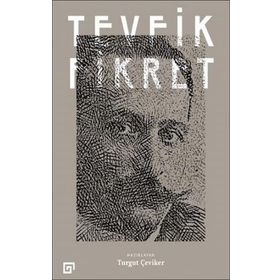 Tevfik Fikret - Turgut Çeviker