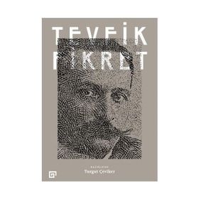 Tevfik Fikret - Turgut Çeviker