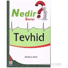 Tevhid - Ahmed b. Hacer