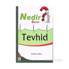 Tevhid - Ahmed b. Hacer