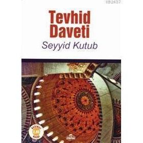 TEVHID DAVETI - SEYYID KUTUB