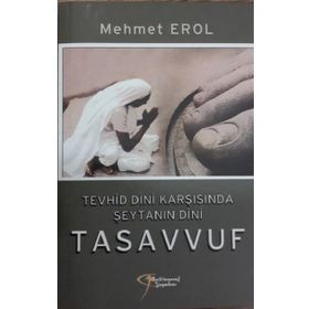 Tevhid Dini Karşısında Şeytanın - Mehmet Erol