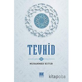 TEVHID - DOĞAL YASALAR - SINIFSIZ TOPLUM - MUHAMMED NUR DENEK