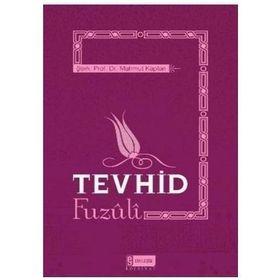TEVHID FUZULI - MAHMUT KAPLAN