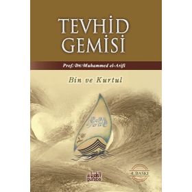 TEVHID GEMISI BIN VE KURTUL - MUHAMMED EL-ARIFÎ