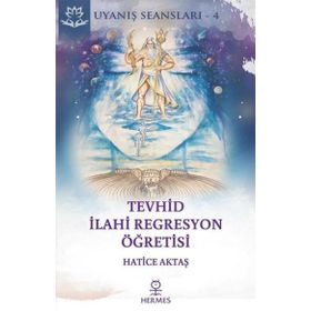 Tevhid İlahi Regresyon Öğretisi - Hatice Aktaş
