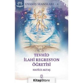 Tevhid İlahi Regresyon Öğretisi - Hatice Aktaş