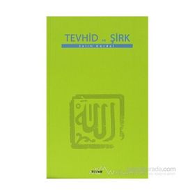 TEVHID VE ŞİRK - SALIH GÜRDAL
