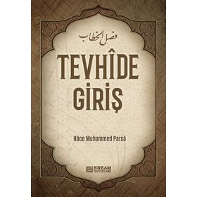 Tevhide Giriş - Muhammed Parsa